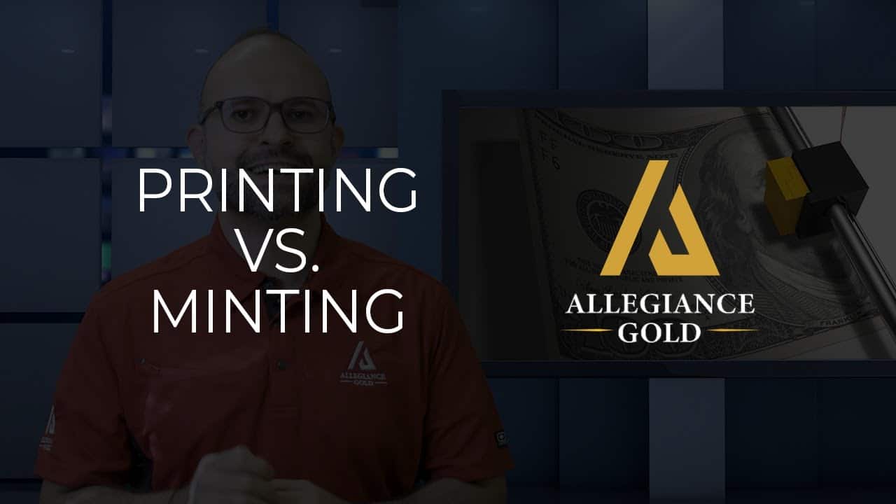 printing vs minting allegiance gold