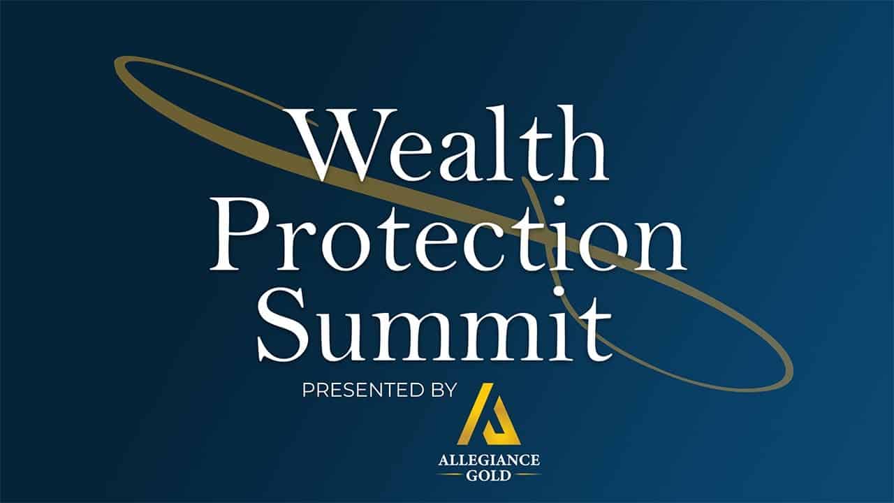 wealth protection summit allegiance gold